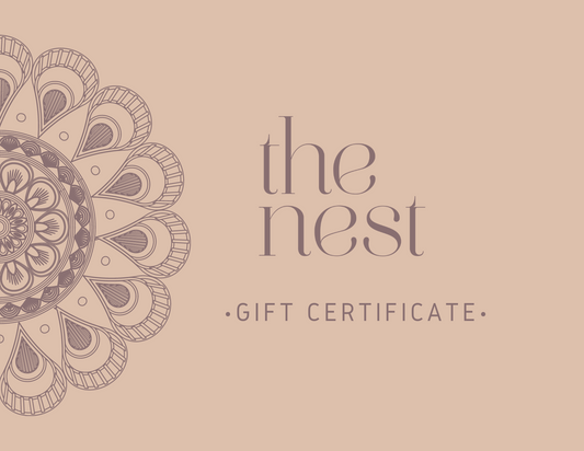 The Nest Gift Certificate - Online shop only