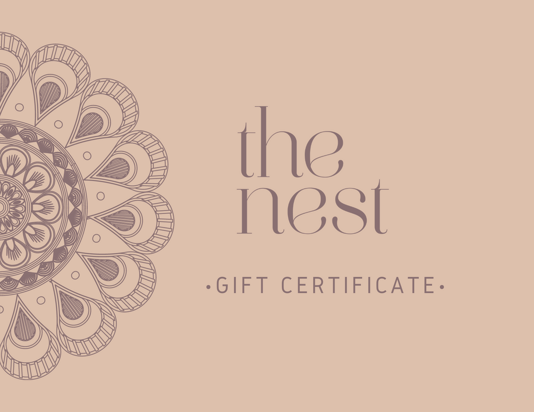 The Nest Gift Certificate - Online shop only